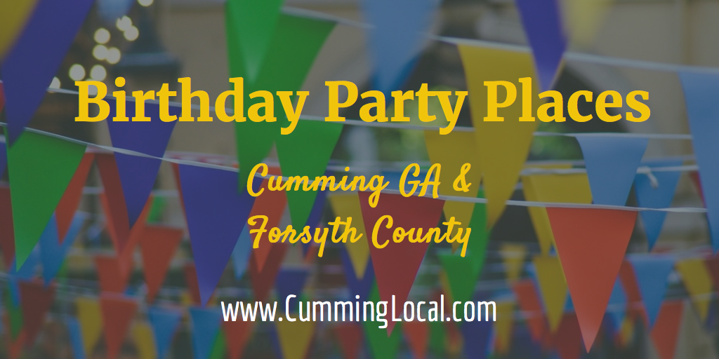 Birthday Party Places in Forsyth County