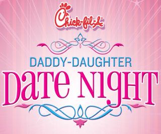 Chick-fil-A:  Daddy-Daughter Date Night