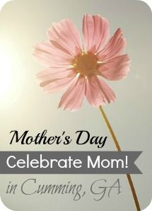 Mothers Day in Cumming GA