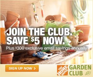 Save with the Home Depot Garden Club