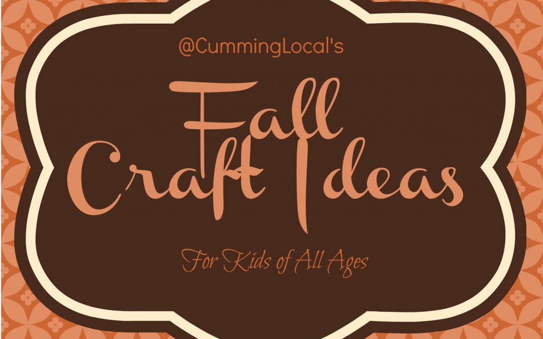 Fall Craft Ideas for Kids of All Ages