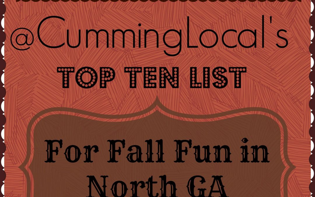 Cumming Local's Top Ten: Fall Fun in North GA