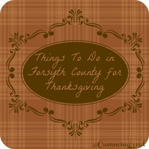 ThingsToDoInForsythCountyForThanksgiving