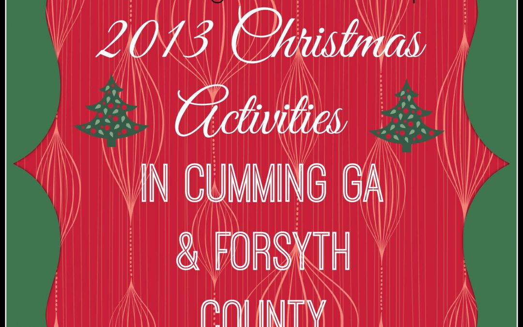 Christmas Activities in Cumming GA & Forsyth County