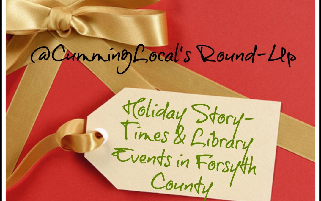 Holiday Story-Times and Library Events in Forsyth County