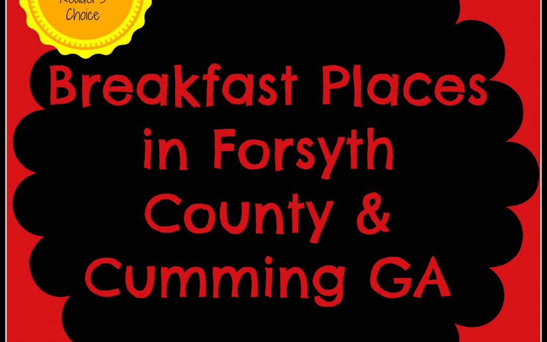 Breakfast Places in Forsyth County