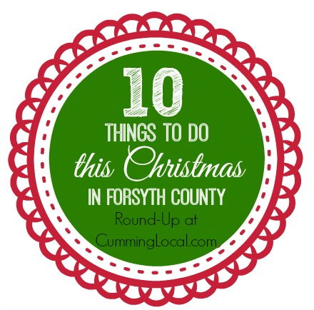 10 Things to Do this Christmas in Forsyth County