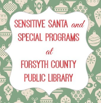 Forsyth County Libraries Host Sensitive Santa and Other Holiday Programs