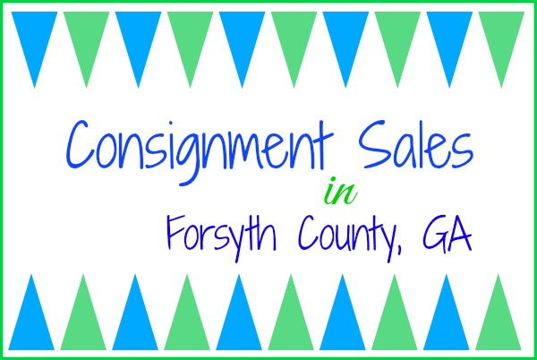 Consignment Sales in Cumming GA & Forsyth County – Spring 2016