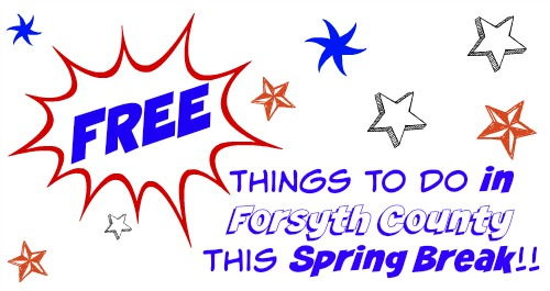 FREE Things to Do in Forsyth County this Spring Break