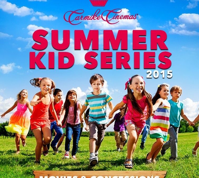 2015 Summer Movies for Kids at Carmike Cinemas Movies 400