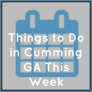 Things to Do in Cumming GA This Week of July 11