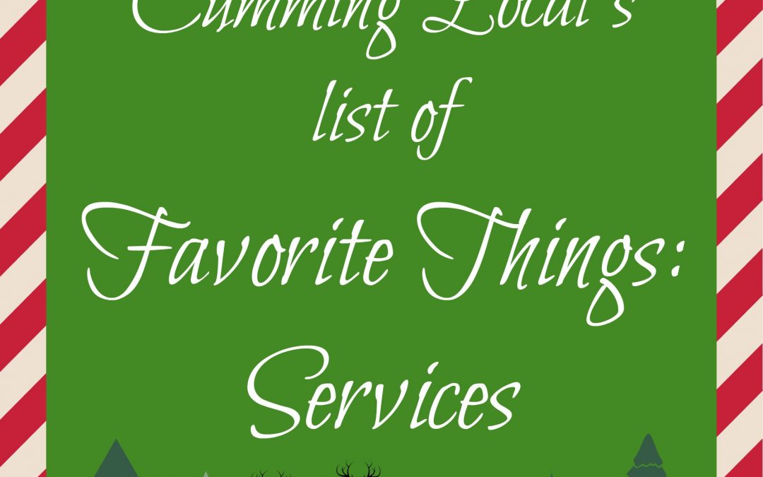 Cumming Local's Favorite Things – Services