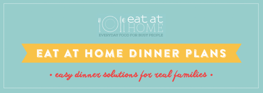 Eat At Home Dinner Plans 