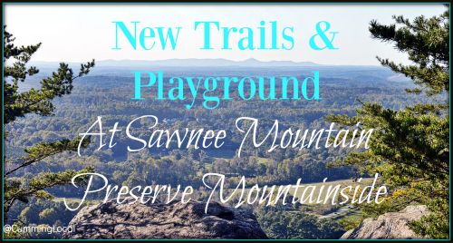 New Trails and Playground at Sawnee Mountain Preserve Mountainside