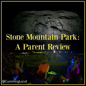 Stone Mountain Park: A Parent Review
