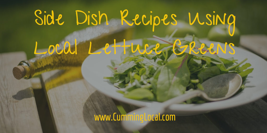 Side Dish Recipes Using Local Lettuce Greens