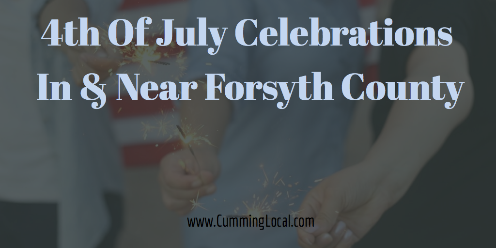 4th of July Forsyth County