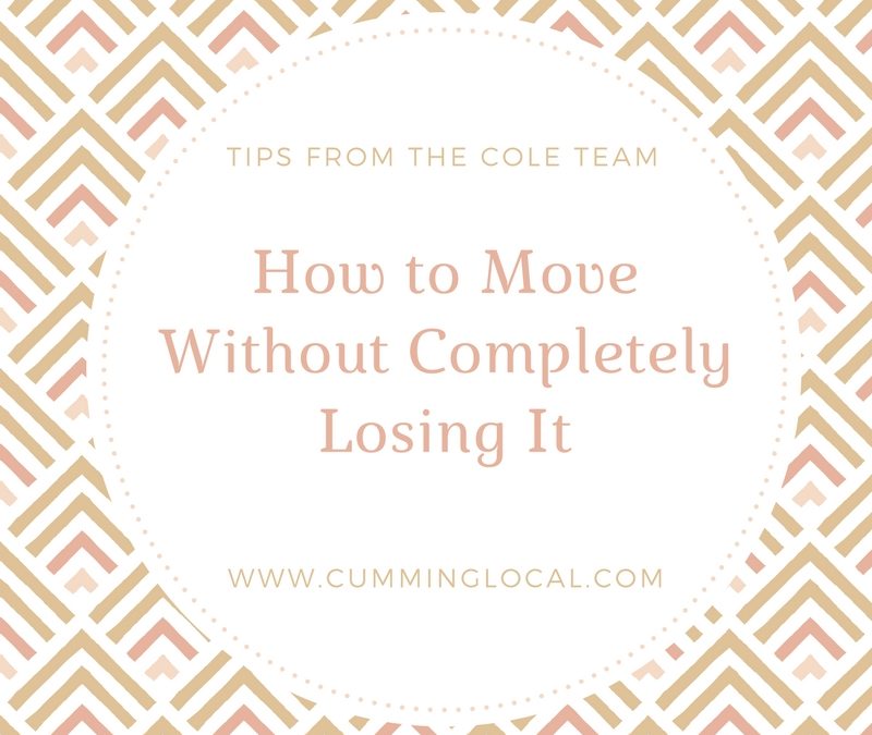 Tips from the Cole Team: How to Move Without Completely Losing It