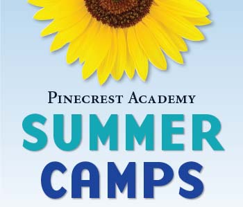Build Character & Have Fun This Summer at Pinecrest Academy Summer Camps