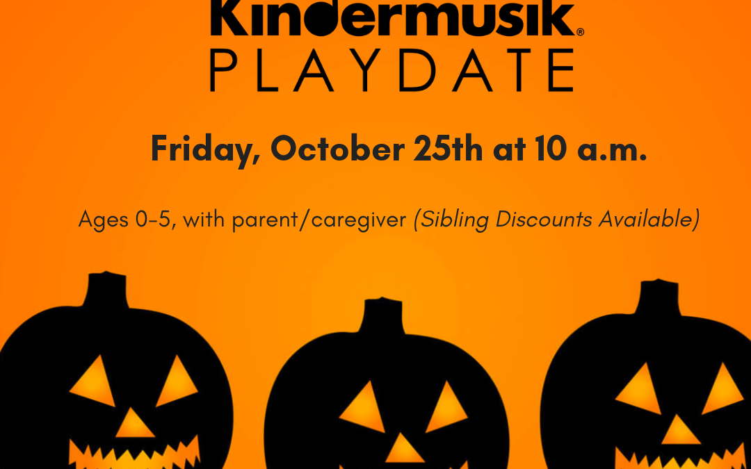 Not-Too-Spooky Halloween Kindermusik Playdate