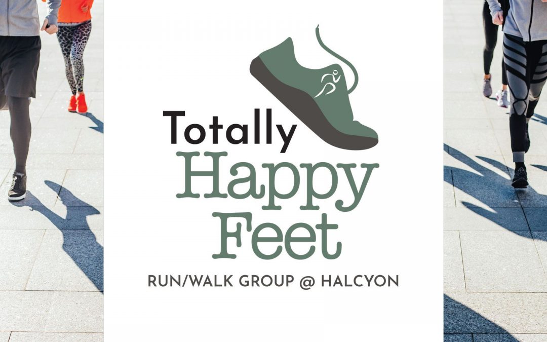 Totally Happy Feet Run/Walk Group @ Halcyon