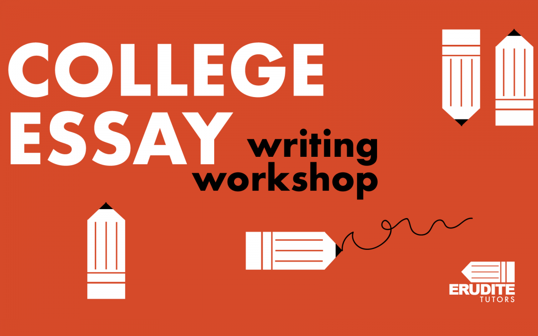 College Essay Workshop